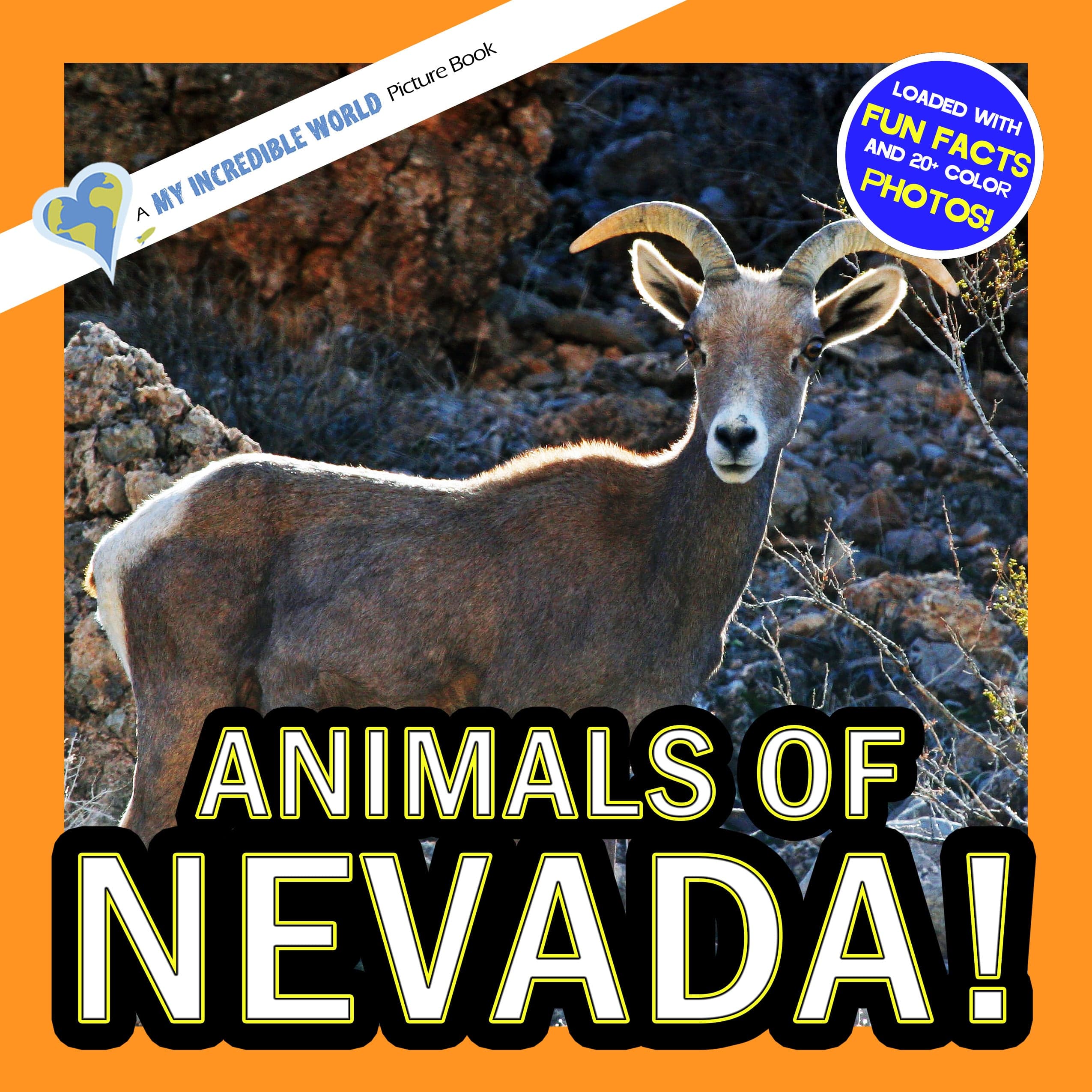 Animals of Nevada! A My Incredible World Picture Book for Children